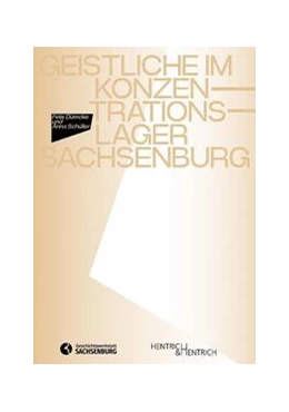 Abbildung von Schüller / Dümcke | Geistliche im Konzentrationslager Sachsenburg | 1. Auflage | 2023 | beck-shop.de