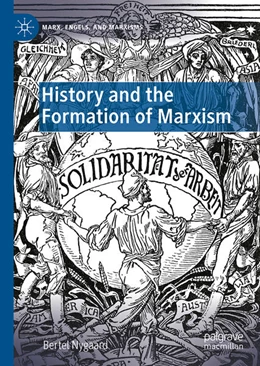 Abbildung von Nygaard | History and the Formation of Marxism | 1. Auflage | 2022 | beck-shop.de