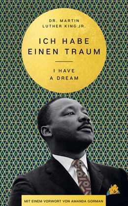Abbildung von Gorman / King Jr. | I Have a Dream - Ich habe einen Traum | 1. Auflage | 2022 | beck-shop.de