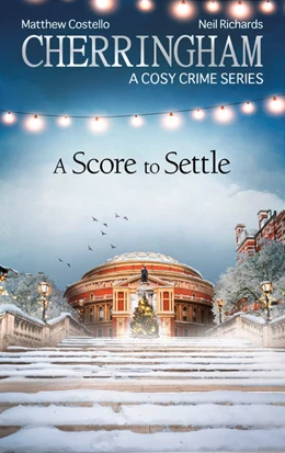 Abbildung von Costello / Richards | Cherringham - A Score to Settle | 1. Auflage | 2022 | beck-shop.de