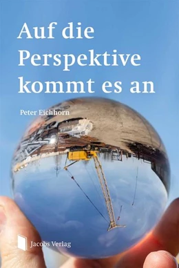 Abbildung von Eichhorn | Auf die Perspektive kommt es an | 1. Auflage | 2022 | beck-shop.de