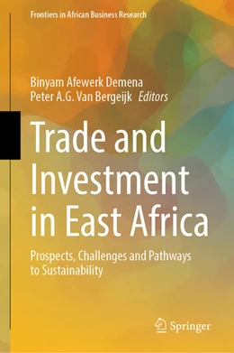 Abbildung von Demena / Bergeijk | Trade and Investment in East Africa | 1. Auflage | 2022 | beck-shop.de
