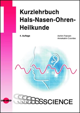 Abbildung von Franzen / Coordes | Kurzlehrbuch Hals-Nasen-Ohren-Heilkunde | 4. Auflage | 2022 | beck-shop.de