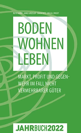 Abbildung von Gurny / Gurzeler | Denknetz-Jahrbuch 2022: Boden - Wohnen - Leben | 1. Auflage | 2022 | beck-shop.de