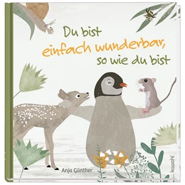 Abbildung von Günther | Du bist einfach wunderbar, so wie du bist | 1. Auflage | 2023 | beck-shop.de