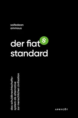 Abbildung von Ammous | Der Fiat-Standard | 1. Auflage | 2022 | beck-shop.de