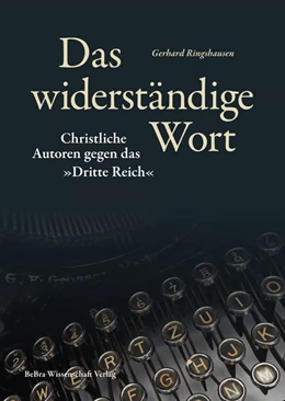 Abbildung von Ringshausen | Das widerständige Wort | 1. Auflage | 2022 | beck-shop.de