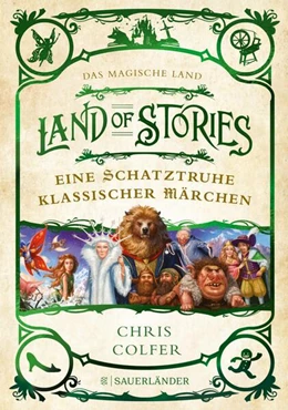 Abbildung von Colfer | Land of Stories: Das magische Land - Eine Schatztruhe klassischer Märchen | 1. Auflage | 2022 | beck-shop.de