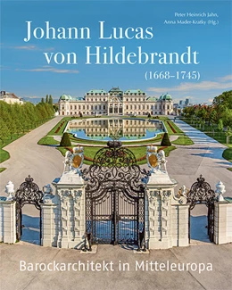 Abbildung von Jahn / Mader-Kratky | Johann Lucas von Hildebrandt (1668–1745) | 1. Auflage | 2025 | beck-shop.de
