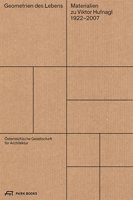 Abbildung von ÖGFA - Österreichische Gesellschaft für Architektur / Ruff | Geometrien des Lebens | 1. Auflage | 2022 | beck-shop.de