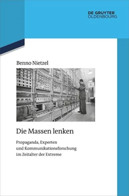 Abbildung von Nietzel | Die Massen lenken | 1. Auflage | 2022 | beck-shop.de