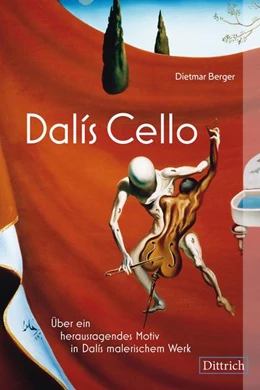 Abbildung von Berger | Dalís Cello | 1. Auflage | 2022 | beck-shop.de