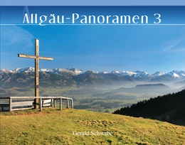 Abbildung von Schwabe | Allgäu-Panoramen 3 | 1. Auflage | 2018 | beck-shop.de