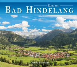 Abbildung von Schwabe | Rund um Bad Hindelang | 1. Auflage | 2021 | beck-shop.de