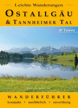 Abbildung von Schwabe | Leichte Wanderungen Ostallgäu und Tannheimer Tal | 1. Auflage | 2022 | beck-shop.de
