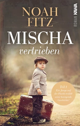 Abbildung von Fitz / Kampenwand Verlag | Mischa - vertrieben | 1. Auflage | 2022 | beck-shop.de