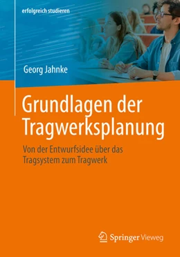 Abbildung von Jahnke | Grundlagen der Tragwerksplanung | 1. Auflage | 2023 | beck-shop.de