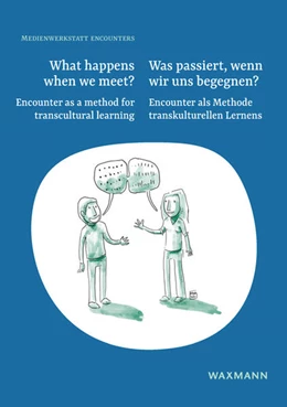 Abbildung von What Happens When We Meet?. Was passiert, wenn wir uns begegnen? | 1. Auflage | 2022 | beck-shop.de