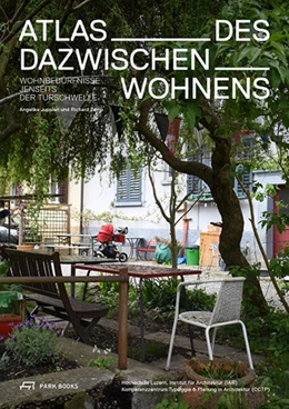 Abbildung von Juppien / Hochschule Luzern | Atlas des Dazwischenwohnens | 1. Auflage | 2022 | beck-shop.de