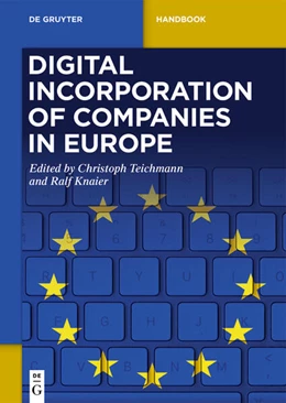 Abbildung von Teichmann / Knaier | Digital Incorporation of Companies in Europe | 1. Auflage | 2026 | beck-shop.de