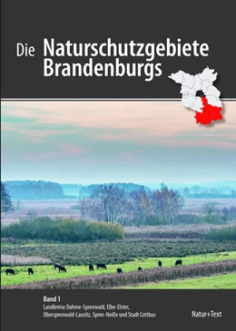 Abbildung von Kalbe / Ministerium für Umwelt | Die Naturschutzgebiete Brandenburgs | 1. Auflage | 2022 | beck-shop.de