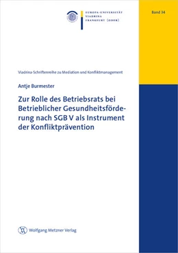 Abbildung von Burmester | Zur Rolle des Betriebsrats bei Betrieblicher Gesundheitsförderung nach SGB V als Instrument der Konfliktprävention | 1. Auflage | 2022 | beck-shop.de