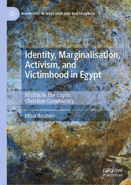 Abbildung von Ibrahim | Identity, Marginalisation, Activism, and Victimhood in Egypt | 1. Auflage | 2022 | beck-shop.de