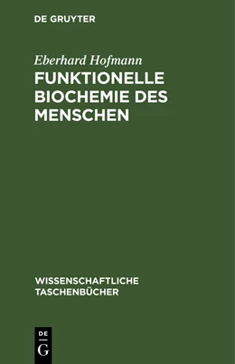 Abbildung von Hofmann | Funktionelle Biochemie des Menschen | 1. Auflage | 1990 | beck-shop.de
