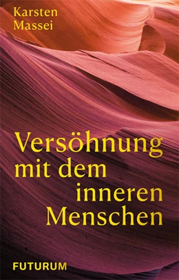 Abbildung von Massei | Versöhnung mit dem inneren Menschen | 1. Auflage | 2022 | beck-shop.de