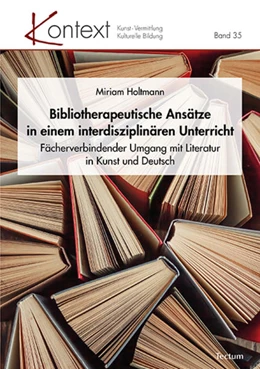 Abbildung von Holtmann | Bibliotherapeutische Ansätze in einem interdisziplinären Unterricht | 1. Auflage | 2022 | 35 | beck-shop.de