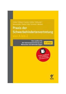 Abbildung von Feldes / Gilsbach | Praxis der Schwerbehindertenvertretung von A bis Z | 8. Auflage | 2023 | beck-shop.de