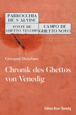 Abbildung von Distefano | Chronik des Ghettos von Venedig | 1. Auflage | 2022 | beck-shop.de