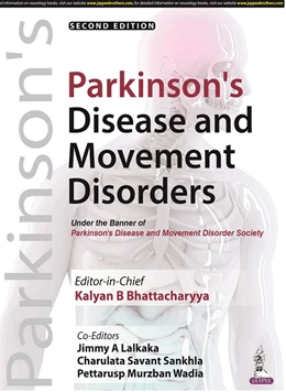 Abbildung von Bhattacharyya / Lalkaka | Parkinson's Disease and Movement Disorders | 2. Auflage | 2022 | beck-shop.de