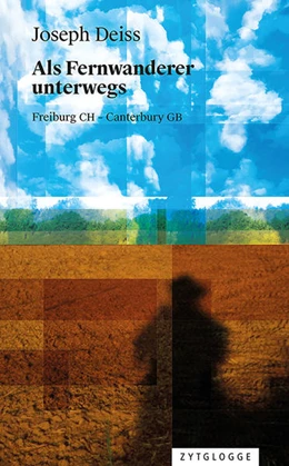 Abbildung von Deiss | Als Fernwanderer unterwegs | 1. Auflage | 2022 | beck-shop.de