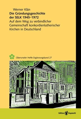 Abbildung von Klän | Auf dem Weg zu verbindlicher Gemeinschaft konkordienlutherischer Kirchen in Deutschland | 1. Auflage | 2022 | 27 | beck-shop.de