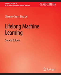 Abbildung von Chen / Liu | Lifelong Machine Learning, Second Edition | 2. Auflage | 2022 | beck-shop.de