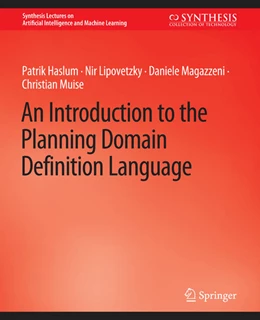 Abbildung von Haslum / Lipovetzky | An Introduction to the Planning Domain Definition Language | 1. Auflage | 2022 | beck-shop.de
