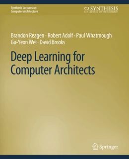 Abbildung von Reagen / Adolf | Deep Learning for Computer Architects | 1. Auflage | 2022 | beck-shop.de