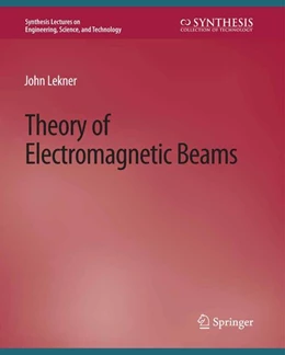 Abbildung von Lekner | Theory of Electromagnetic Beams | 1. Auflage | 2022 | beck-shop.de