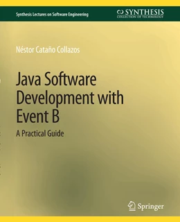 Abbildung von Collazos | Java Software Development with Event B | 1. Auflage | 2022 | beck-shop.de