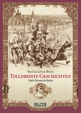 Abbildung von Balzac / Brizzi | Tolldreiste Geschichten (Graphic Novel) | 1. Auflage | 2023 | beck-shop.de