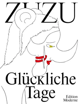 Abbildung von Zuzu | Glückliche Tage | 1. Auflage | 2022 | beck-shop.de