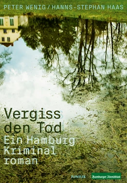 Abbildung von Haas / Wenig | Vergiss den Tod | 1. Auflage | 2022 | beck-shop.de