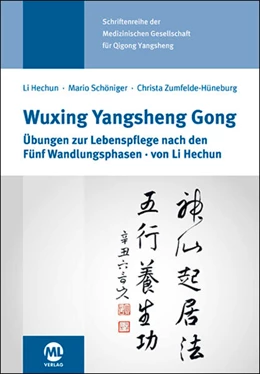 Abbildung von Zumfelde-Hueneburg / Schöniger | Wuxing Yangsheng Gong | 1. Auflage | 2022 | beck-shop.de