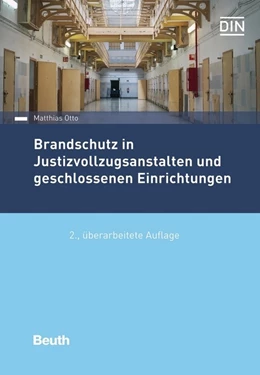 Abbildung von Otto | Brandschutz in Justizvollzugsanstalten und geschlossenen Einrichtungen - Buch mit E-Book | 2. Auflage | 2022 | beck-shop.de