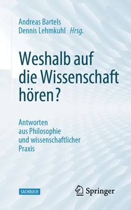 Abbildung von Bartels / Lehmkuhl | Weshalb auf die Wissenschaft hören? | 1. Auflage | 2022 | beck-shop.de