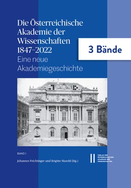 Abbildung von Feichtinger / Aigner | Die Österreichische Akademie der Wissenschaften 1847–2022 | 1. Auflage | 2022 | 88 | beck-shop.de