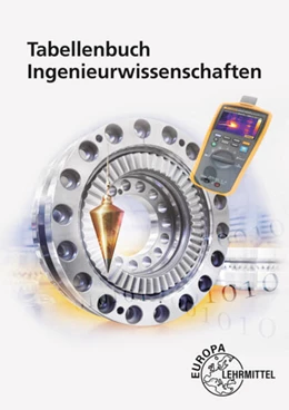 Abbildung von Ferdinand / Kaulich | Tabellenbuch Ingenieurwissenschaften | 2. Auflage | 2022 | beck-shop.de
