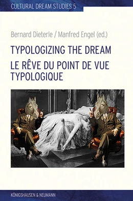 Abbildung von Dieterle / Engel | Typologizing the Dream. Le rêve du point de vue typologique | 1. Auflage | 2022 | beck-shop.de