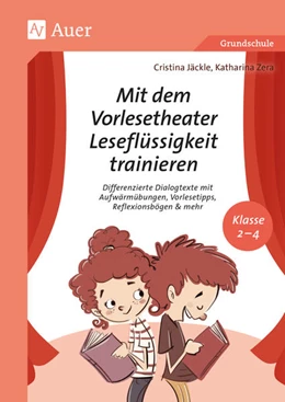 Abbildung von Jäckle / Zera | Mit dem Vorlesetheater Leseflüssigkeit trainieren | 2. Auflage | 2025 | beck-shop.de